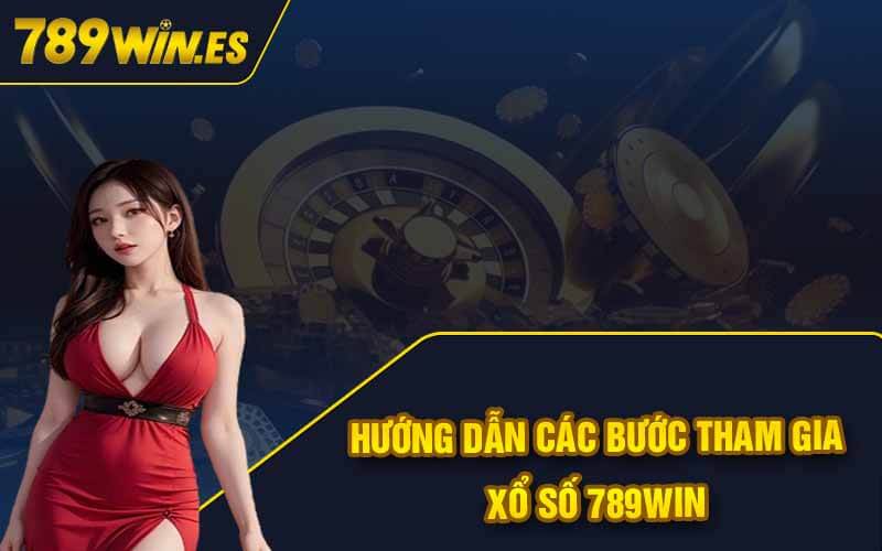 Xổ Số 789win - Tham Gia Với Cơ Hội Đổi Đời Nhanh Chóng